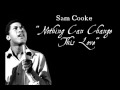 Nothing can change this love  sam cooke