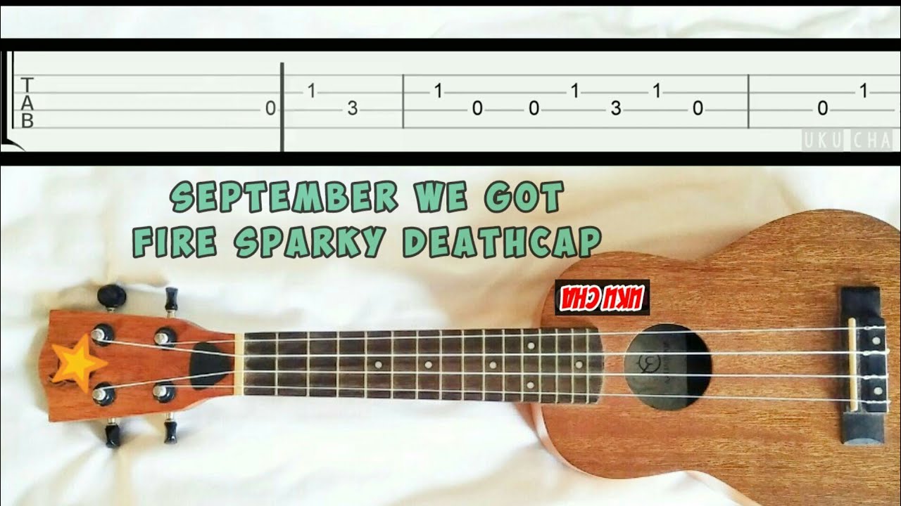 September Sparky Deathcap We Got Fire Slow Easy Melody Fingerstyle september-sparky-deathcap-we-got-fire-slow-easy-melody-fingerstyle
