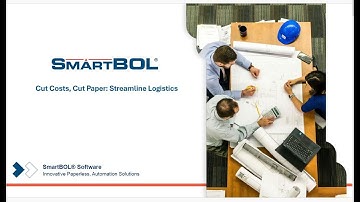 2025-06-17 Webinar: Cut Costs, Cut Paper  Streamline Logistics with SmartBOL