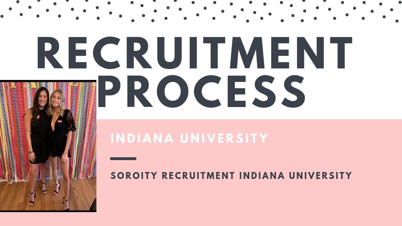 INDIANA UNIVERSITY SORORITY RECRUITMENT YouTube