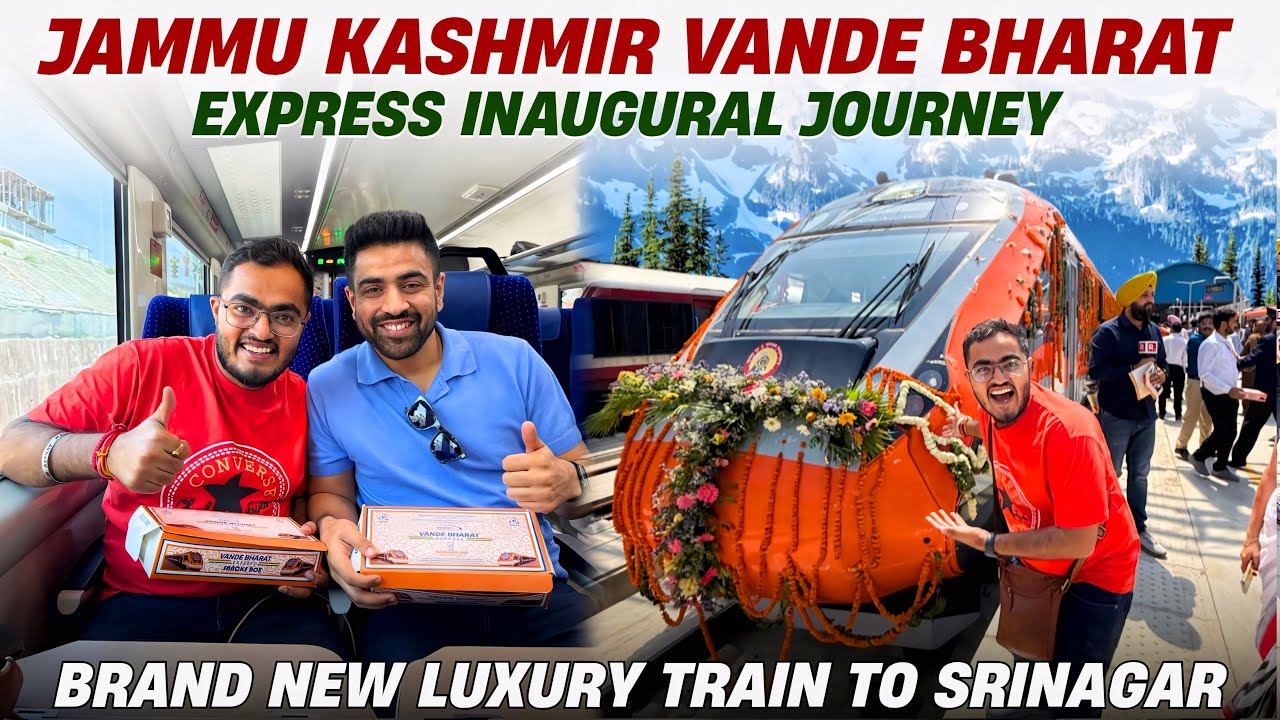First Vande Bharat From Jammu to Kashmir | Katra to Srinagar Train | Delhi to Kashmir Train | USBRL