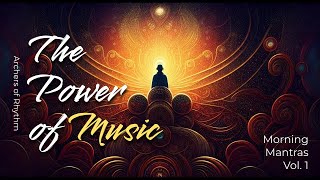 The Power of Music for Inner Peace A Guided Meditation Om Shanti Om Shakti Morning Mantras