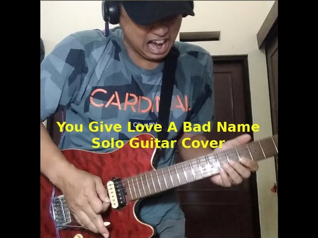 You Give Love A Bad Name - Bon Jovi | Guitar Solo Cover by Judgebow