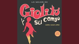 Video thumbnail of "Giolito Y Su Combo - La Piragua"