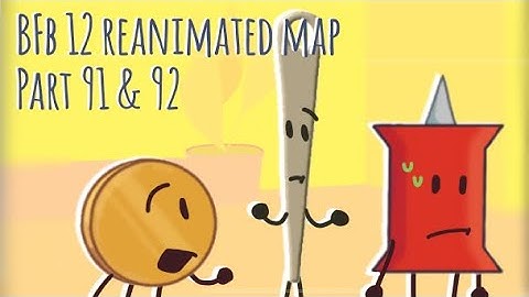 BFB 12: Reanimated MAP // Part 91 & 92 // #PRINCEBFB12MAP