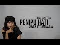 Tata Janeeta - Penipu Hati Cover By Tami Aulia Live Acoustic