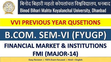 📘 Financial Market & Institutions | MJ-14 PYQ 2023 Solved | BBMKU B.Com. Sem-6 | 2025 Exam