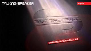 Superstrobe - Talking Speaker [REBOOT]