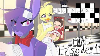 His Second Wish | Every Last One | Fnaf |Episode1