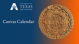 Features of the Canvas Calendar - University of Texas at Arlington screenshot 3