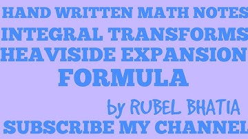 HEAVISIDE EXPANSION FORMULA/INTEGRAL TRANSFORM/INVERSE LAPLACE/MATHS/B.Sc.