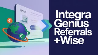 Cómo Integrar Genius Referrals con Wise para Automatizar Pagos de Recompensas