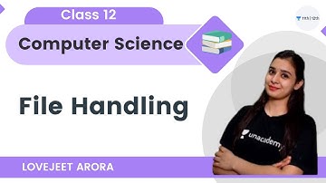 File Handling | Binary File in Easy Way | Pickle Module | Class 12 Computer Science | Lovejeet Arora