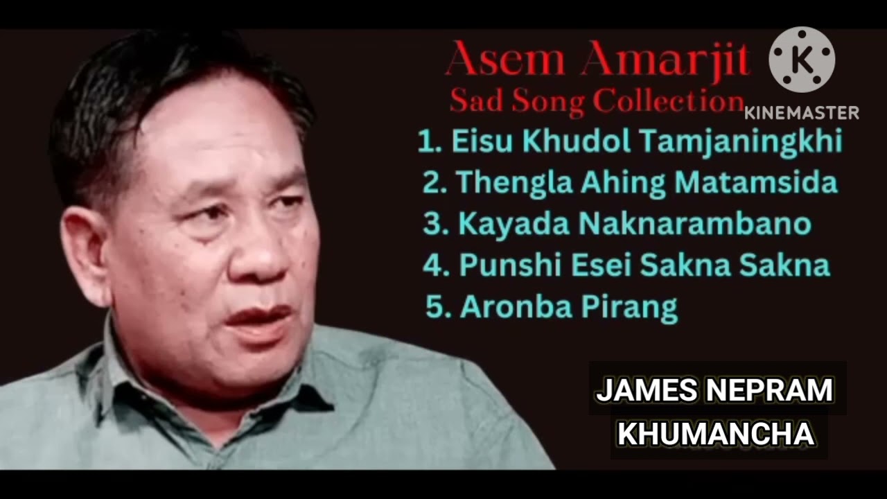Tabunungdagi Manipuri song old is gold  ( Asem Amarjit song)