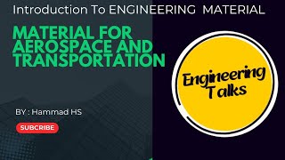 | Material For Aerospace &amp; Transportation | @EngineeringTalksHMD |