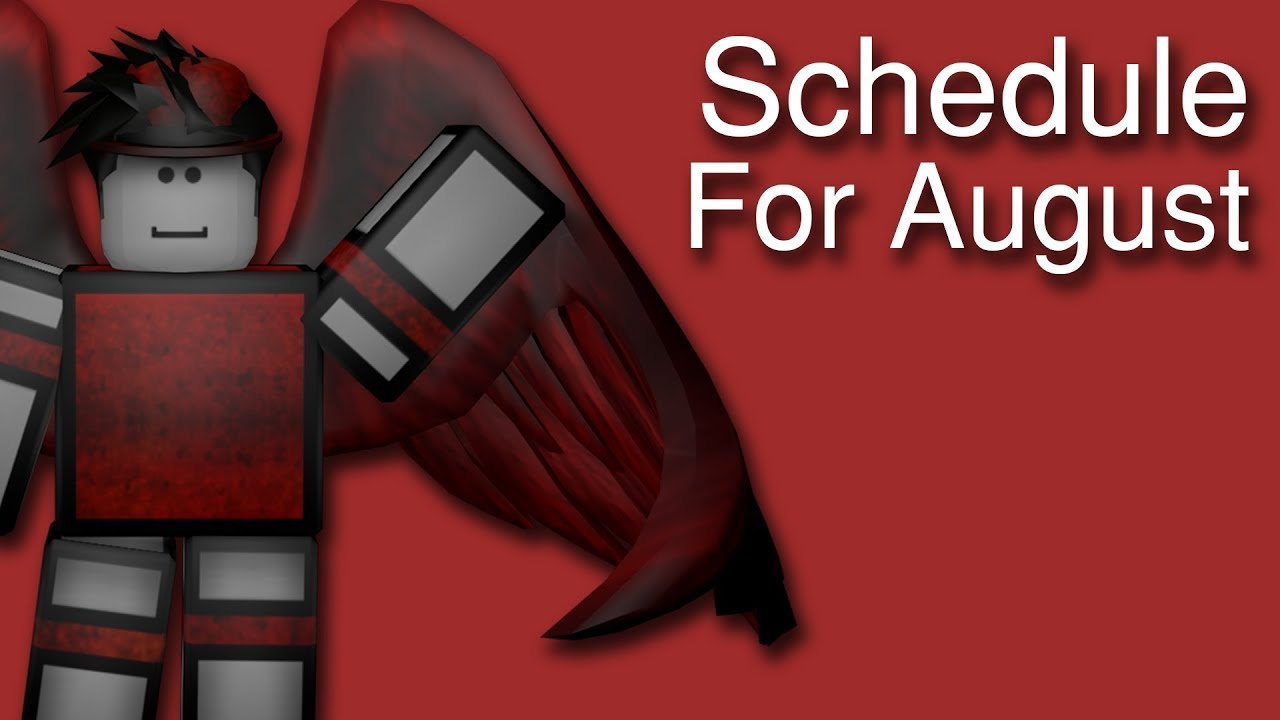 Schedule for August.