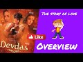 The story of love devdas  la la g voice