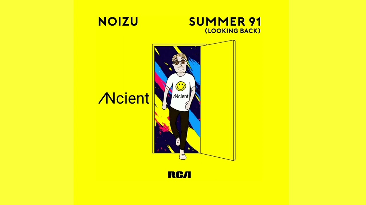 Noizu - Summer 91 (Ncient Remix)