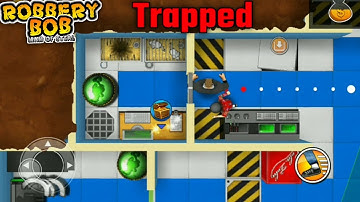 Robbery Bob chapter 3 level 1 (Trapped)