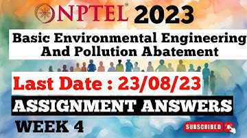 Basic Environmental Engineering And Pollution Abatement Week 4 Assignment Answers | NPTEL
