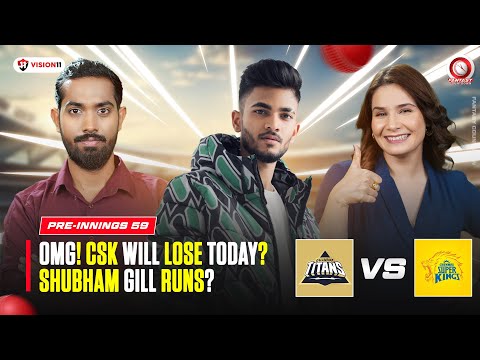 LIVE 🔴 GT vs CSK Pre-Match 