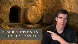 Are the Resurrections of Revelation 20 Literal or Spiritual?