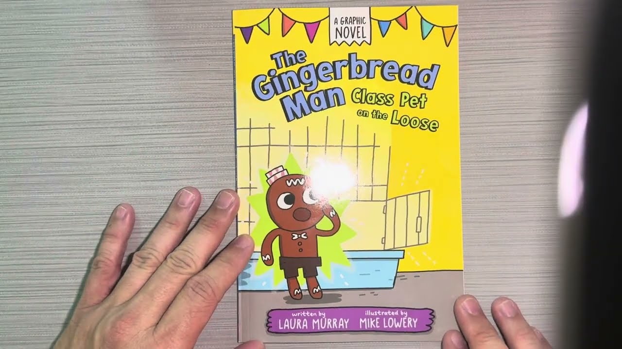 The Gingerbread Man - Class Pet on the Loose by Laura Murray for Scholastic