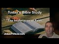 &quot;The Importance of Faith&quot; Bible Studies - Pastor Ken Zenk