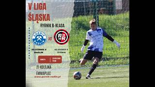 KS GÓRNIK II RADLIN - KS RYMER II RYBNIK |V LIGA ŚLĄSKA - RYBNIK B-KLASA mecz z komentarzem |