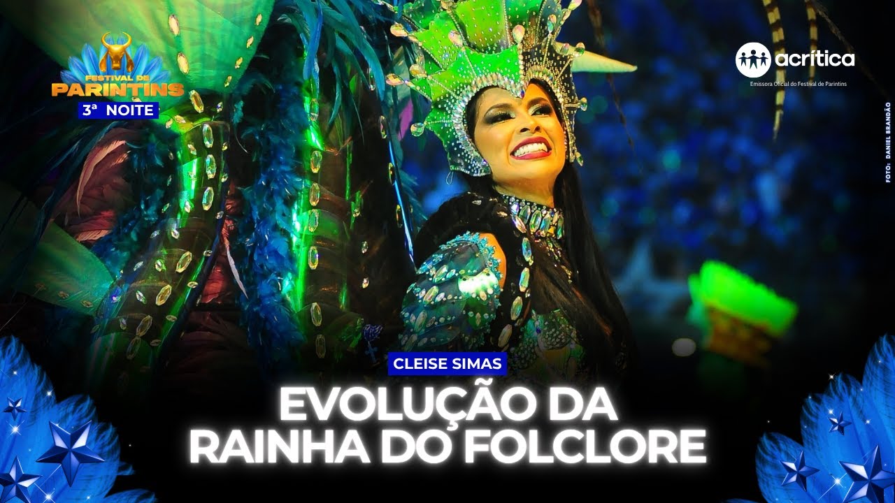 CLEISE SIMAS EVOLUI COMO RAINHA DO FOLCLORE BOI CAPRICHOSO
