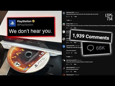 PlayStation Is Ignoring The Disc Controversy, And People Are NOT Having It. - [LTPS #734]