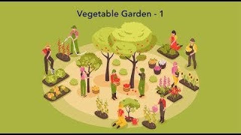 VEGETABLE GARDEN