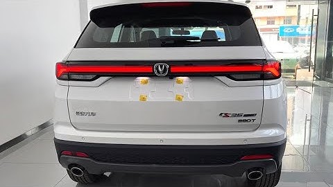 Changan CS35 Plus - 1.4L Turbo | Exterior and interior details