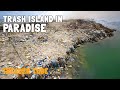 TRASH ISLAND IN PARADISE