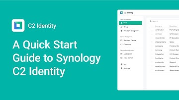 A Quick Start Guide to Synology C2 Identity | Synology