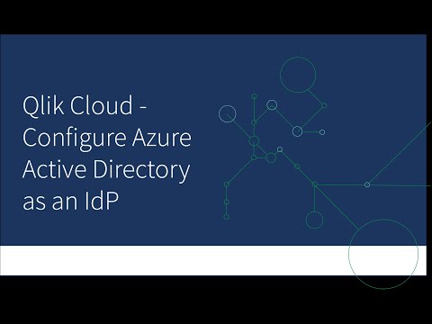 Qlik Cloud: Configure Azure Active Directory as an IdP