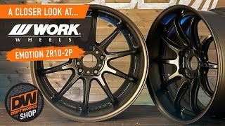 A Closer Look At WORK Emotion ZR10-2P Wheels