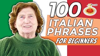 100 Phrases Every Italian Beginner Must Know - Italian For Beginners