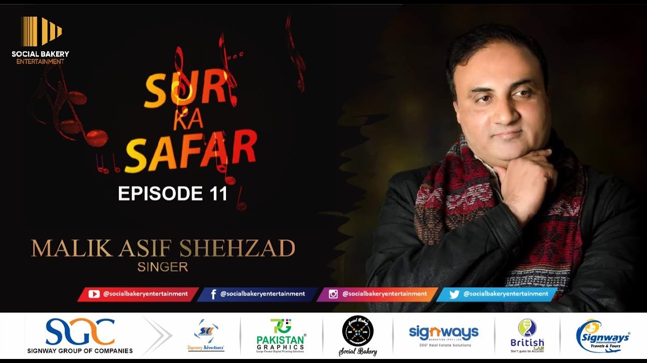 SUR KA SAFAR | Malik Asif Shehzad | EP#11 Social Bakery Entertainment