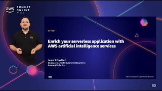 AWS Summit Online ASEAN 2021 | Enrich serverless applications with AWS artificial intelligence screenshot 3