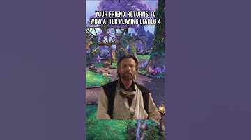 your friend returns to wow after playing diablo 4 #wow #worldofwarcraft #warcraft