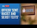 West yorkshire police investigation into racist and sexist texts sent by an officer