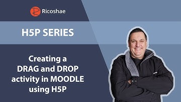 H5P Series - 8. How to create a DRAG and DROP activity for MOODLE 4.0 using H5P