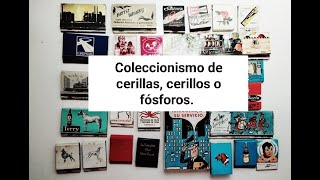 Coleccionismo de cerillas, cerillos o fósforos. Compra y venta en @todocoleccion
