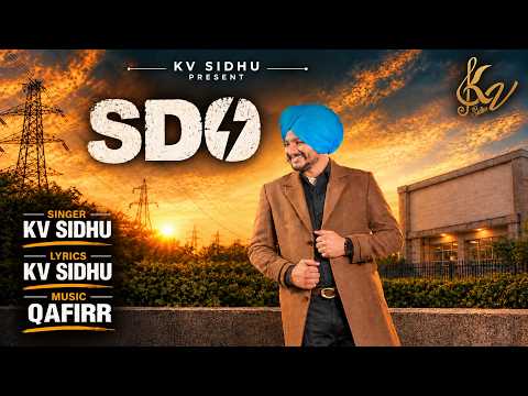 SDO ( Full Song ) KV Sidhu || Qafirr || New Punjabi Song 2026 || Latest Punjabi Song 2026