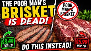 The Poor Man's Brisket is Dead! Do This Instead!