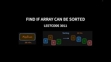 Find if Array Can Be Sorted - Leetcode 3011 - Java | 3 Approaches