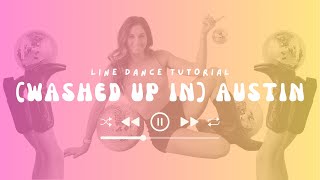 Learn Washed Up In Austin In 3 Minutes Dasha Line Dance Tutorial