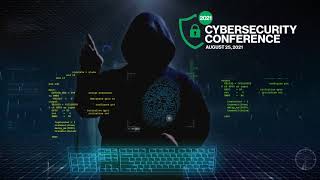 Information 2021 Cybersecurity Conference (Introduction) News