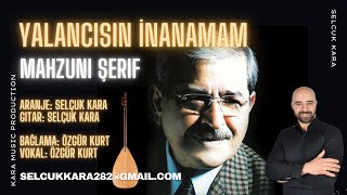 Yalancısın İnanamam - Mahzuni Şerif 🎵🎶💯🍀 Resimi